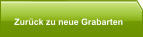 Zurück zu neue Grabarten
